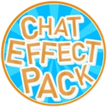 [OFFSALE FRIDAY] Chat Effect Pack #1