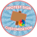 Protest Sign Customization