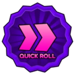 Quick Roll