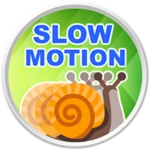 Slow Motion