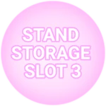 Stand Storage Slot #3
