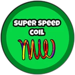 Super Speed Coil!