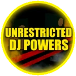 Unrestricted DJ Powers