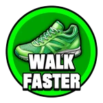 Walk Faster