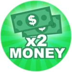 x2 Money!
