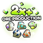 x2 ORE PRODUCTION RATE