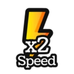 x2 Speed