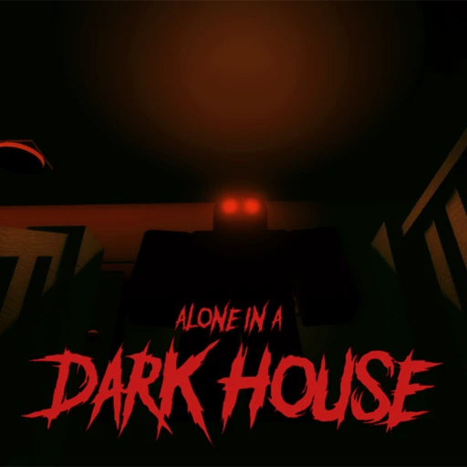 Alone in a Dark House [Horror]