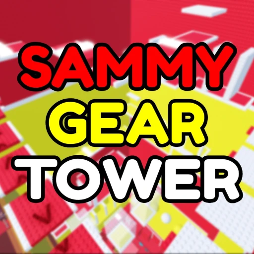 Sammy's Gear Tower