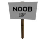 Protest Sign: Noobs