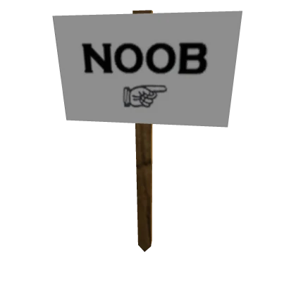 Protest Sign: Noobs
